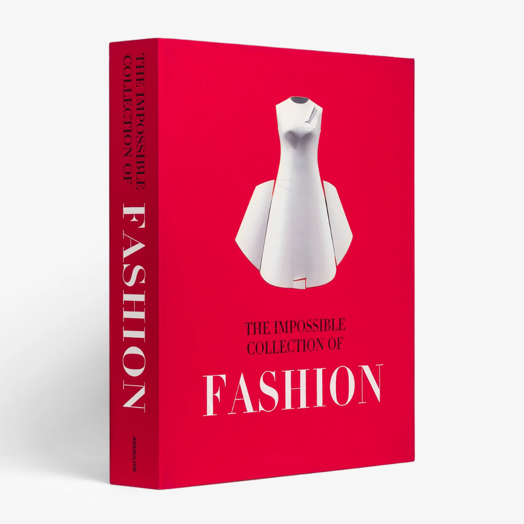 The Impossible Collection of Fashion