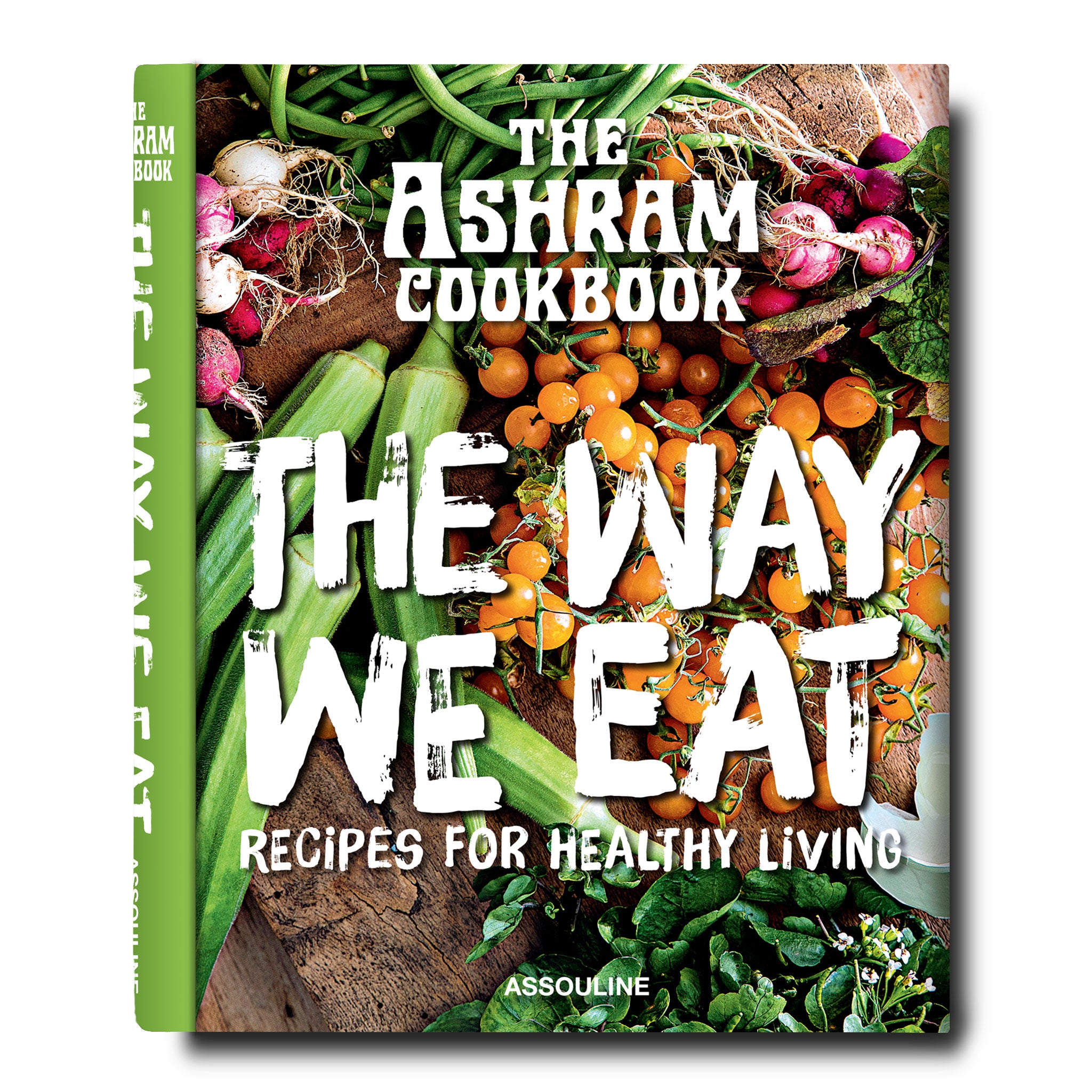 ASSOULINE The Ashram: The Way We Eat Book